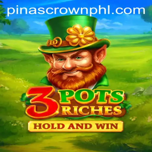 Unveiling the World of 3potsRiches: PinasCrown and The Exciting Journey